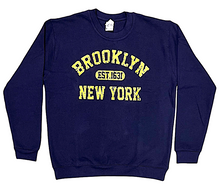 Load image into Gallery viewer, Adult Sweat-Shirt With &quot;BROOKLYN EST.1631 NEW YORK&quot; Screen Print